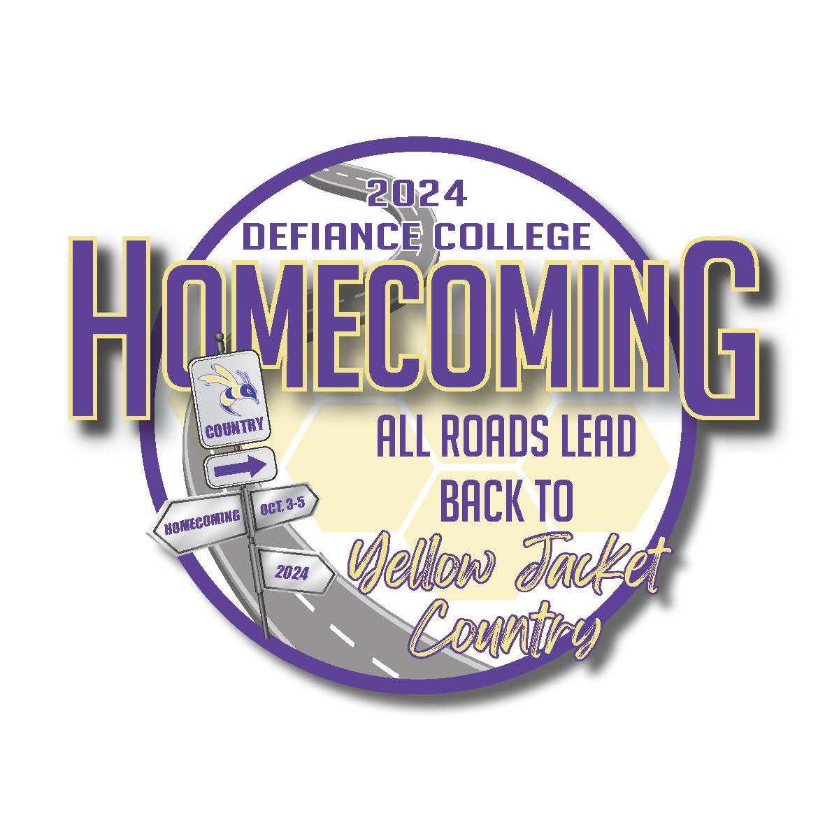 Road with 2024 Defiance College Homecoming and road signs that share dates of October 3-5.